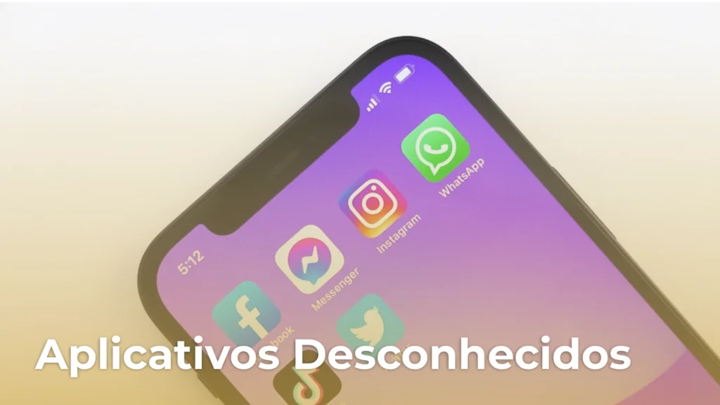 Como Identificar um Possivel Virus no Celular Aplicativos Desconhecidos